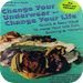 Change Your Underwear, Change Your Life (Audiobook)